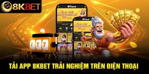 Tải app 8kbet